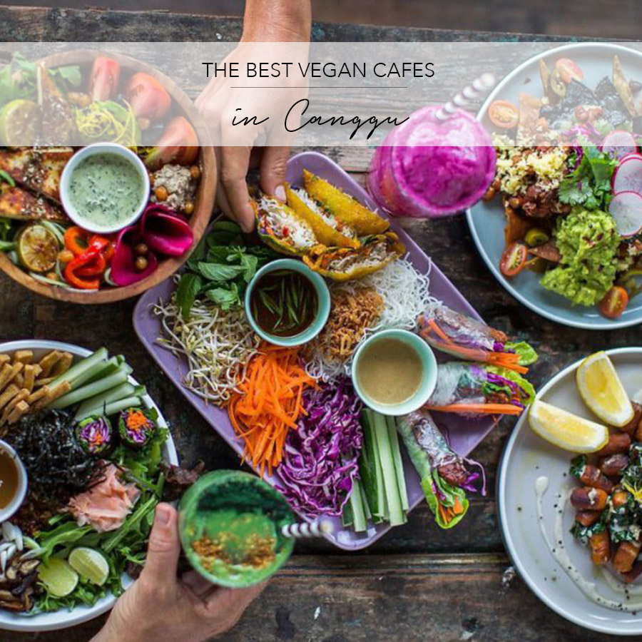 Best Vegan Cafes in Canggu